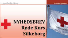 Nyhedsbrev fra Røde Kors Silkeborg, nr 1, 2. årgang