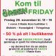 Green Friday-idéen inspirerede os - tak til Roskilde